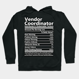 Vendor Coordinator T Shirt - Nutritional and Undeniable Factors Gift Item Tee Hoodie